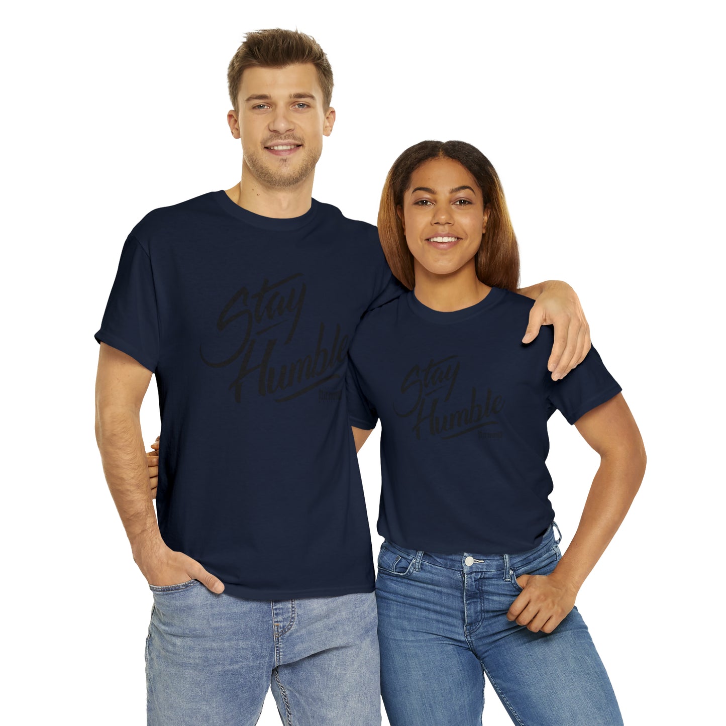 New Stay Humble Unisex Heavy Cotton Tee