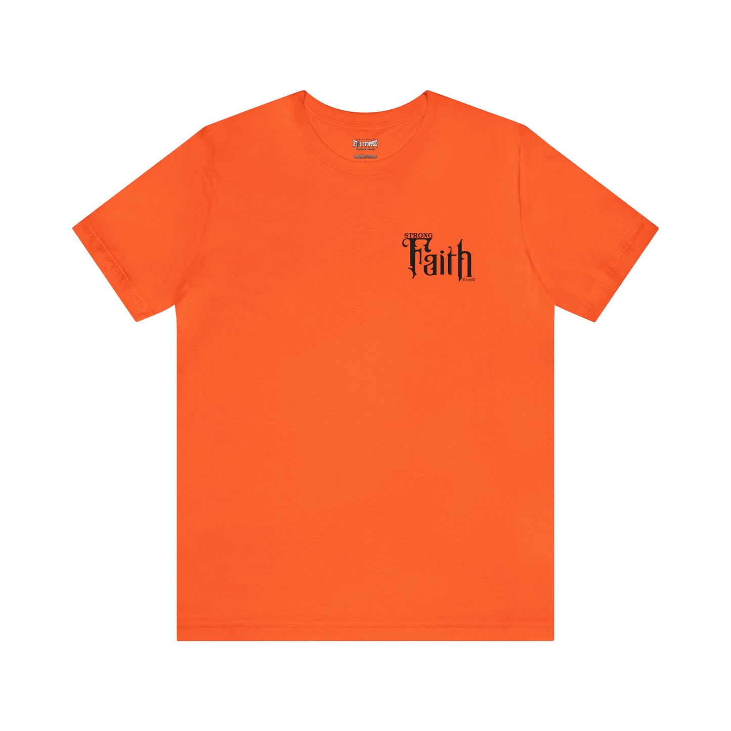 NEW - STRONG FAITH - 5 colors Unisex Jersey Short Sleeve Tee