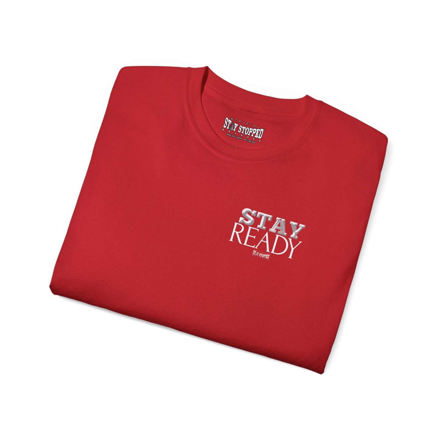 STAY READY Unisex Ultra Cotton Tee