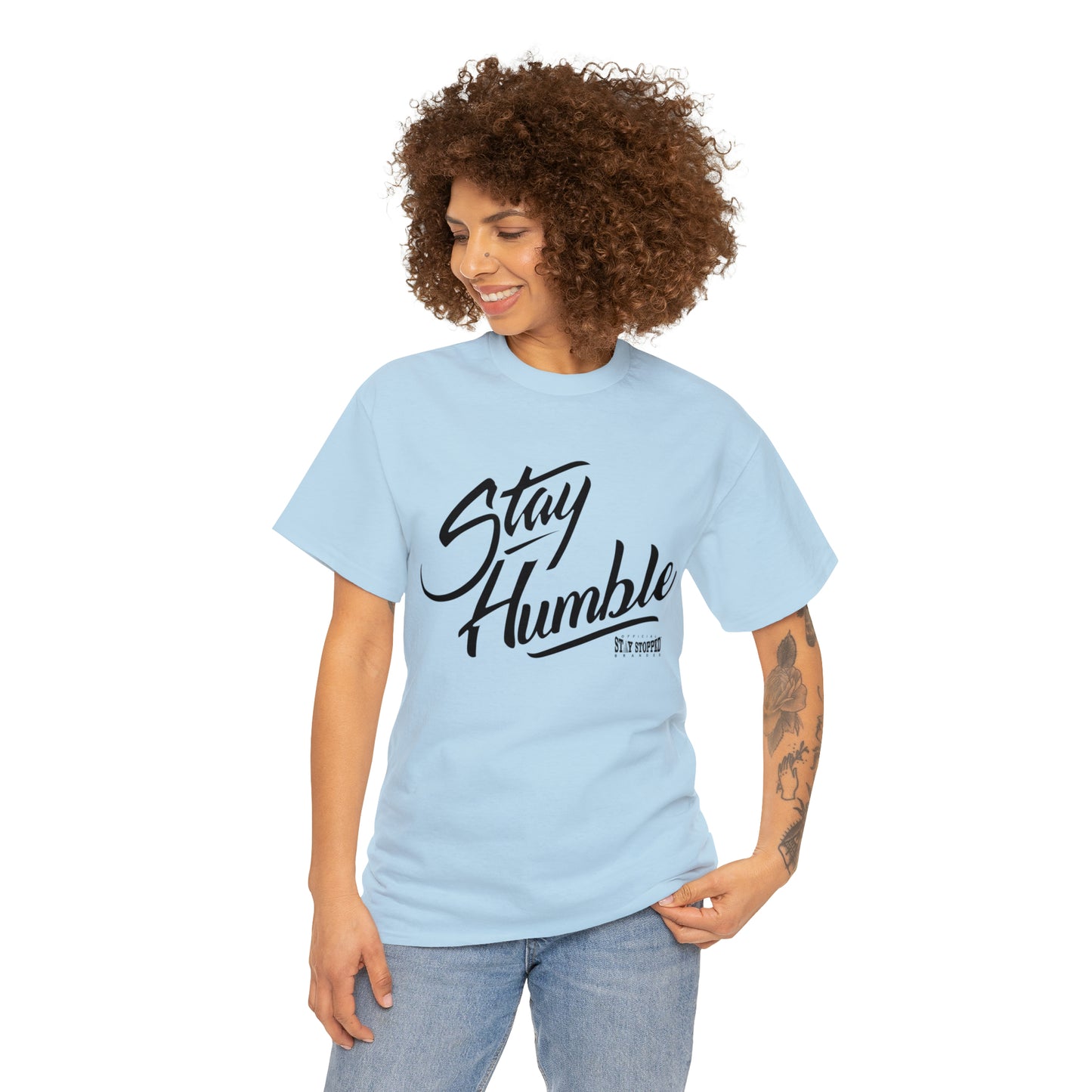 New Stay Humble Unisex Heavy Cotton Tee