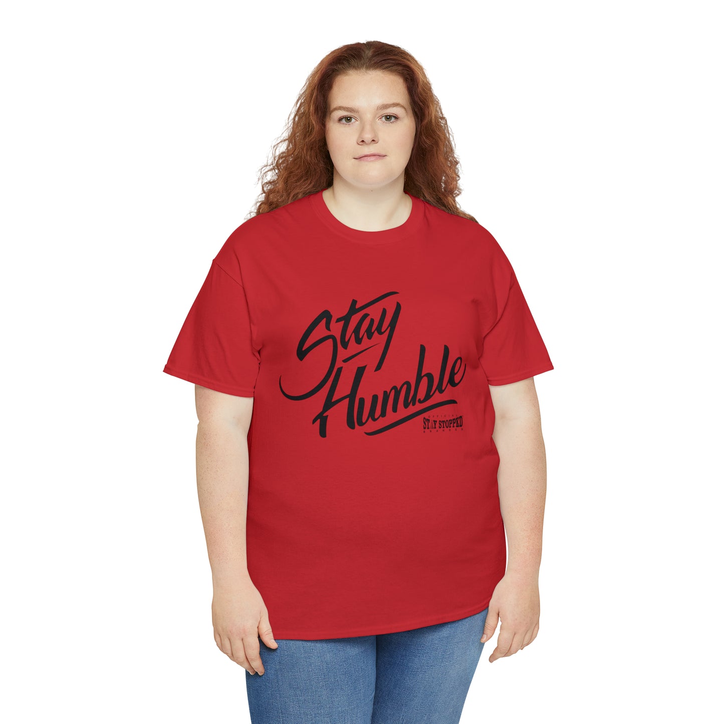 New Stay Humble Unisex Heavy Cotton Tee