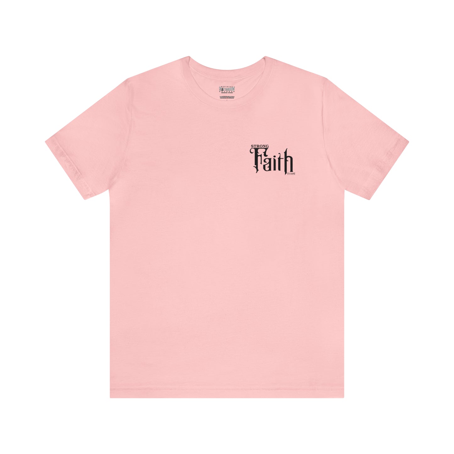 NEW - STRONG FAITH - 5 colors Unisex Jersey Short Sleeve Tee