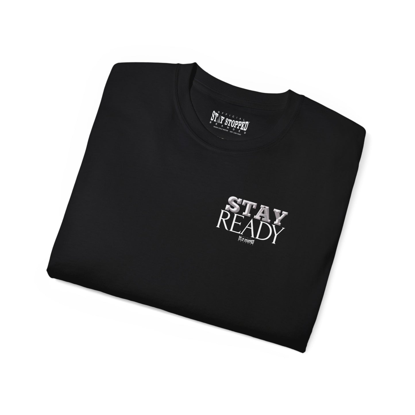 STAY READY Unisex Ultra Cotton Tee