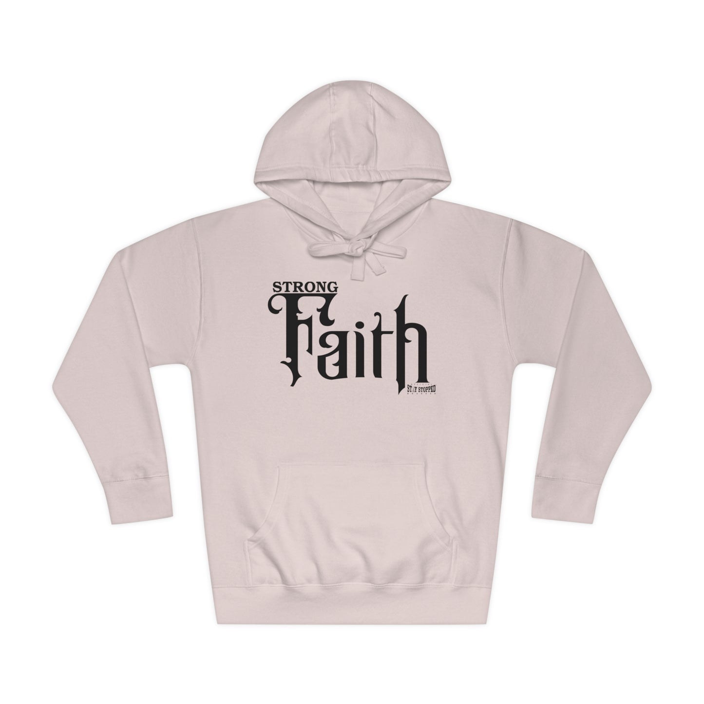 New STRONG FAITH Unisex Fleece Hoodie