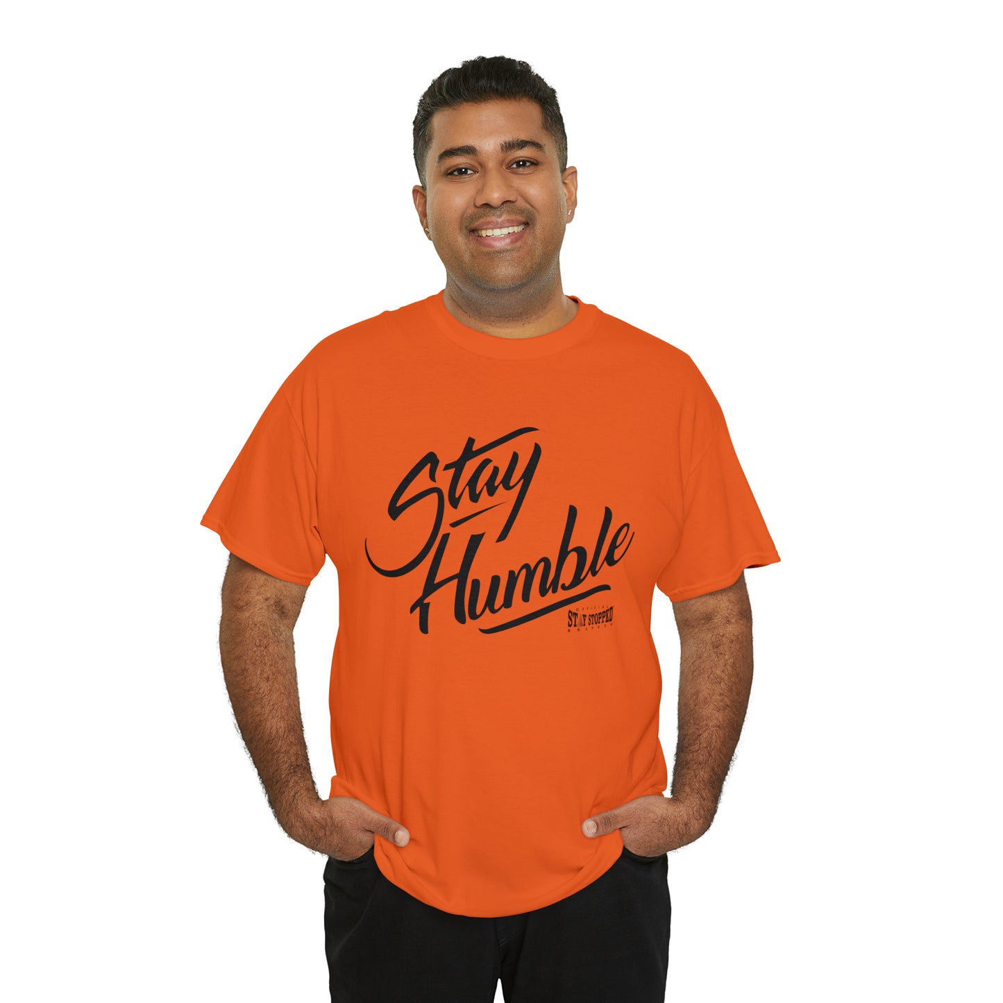 New Stay Humble Unisex Heavy Cotton Tee