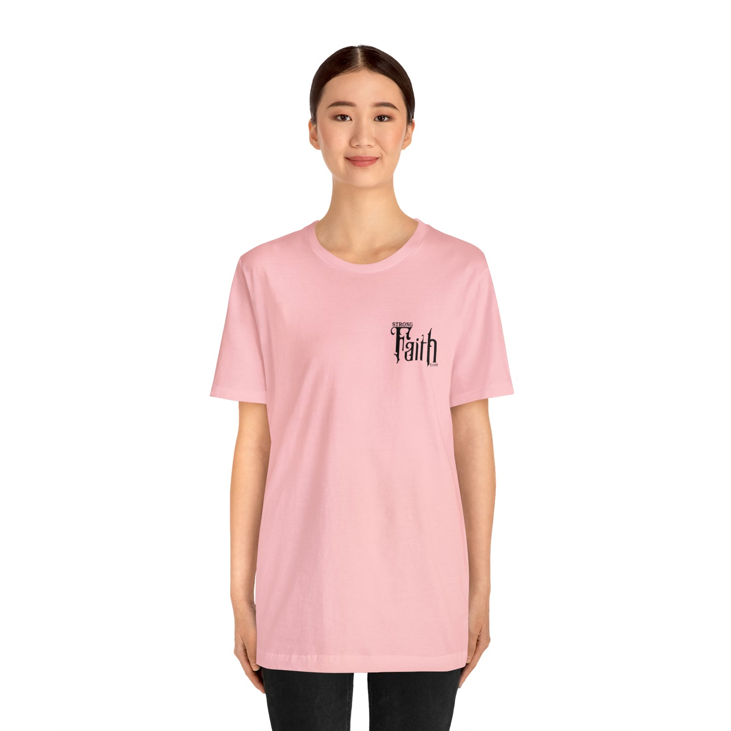 NEW - STRONG FAITH - 5 colors Unisex Jersey Short Sleeve Tee