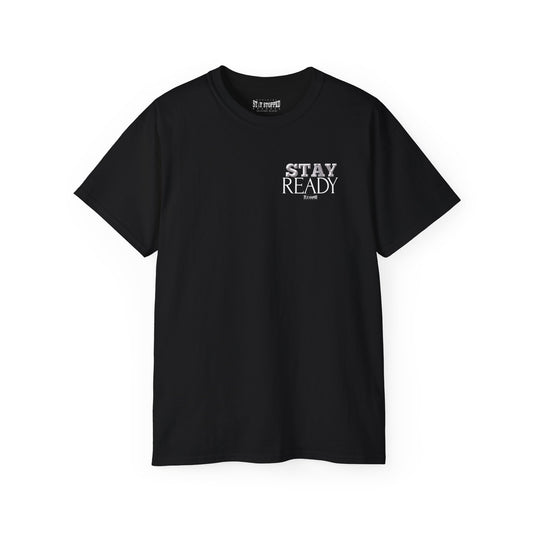 STAY READY Unisex Ultra Cotton Tee