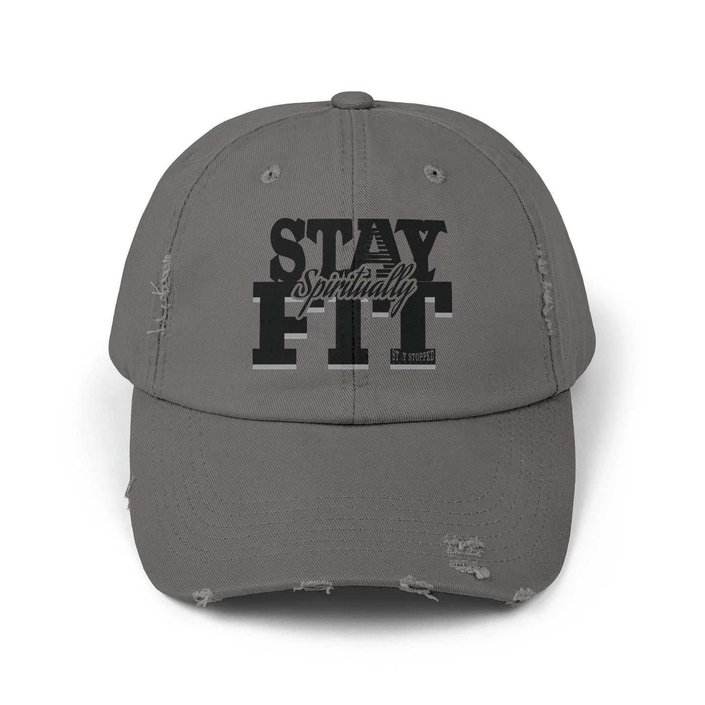 Stay Spiritually Fit Unisex Distressed Cap