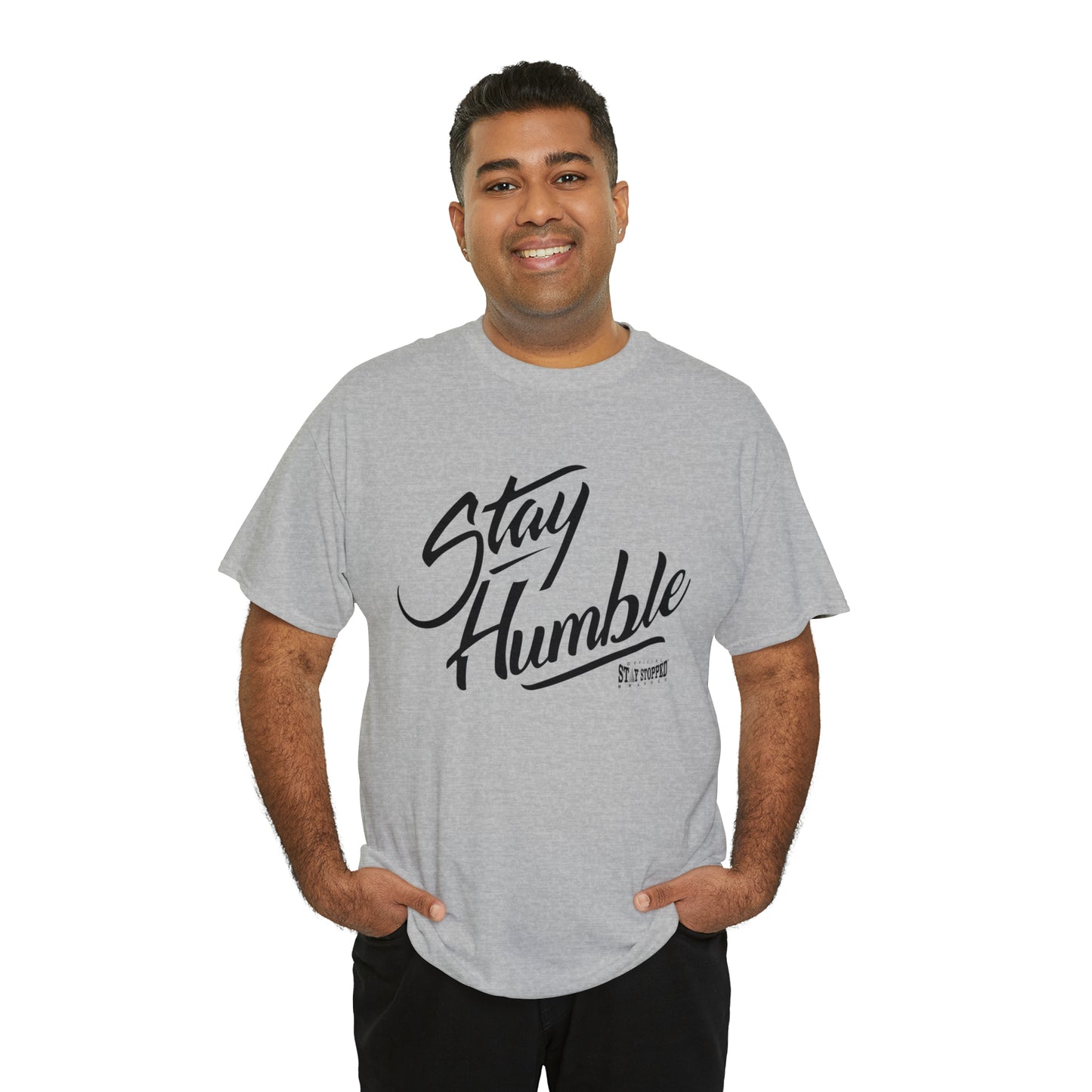 New Stay Humble Unisex Heavy Cotton Tee