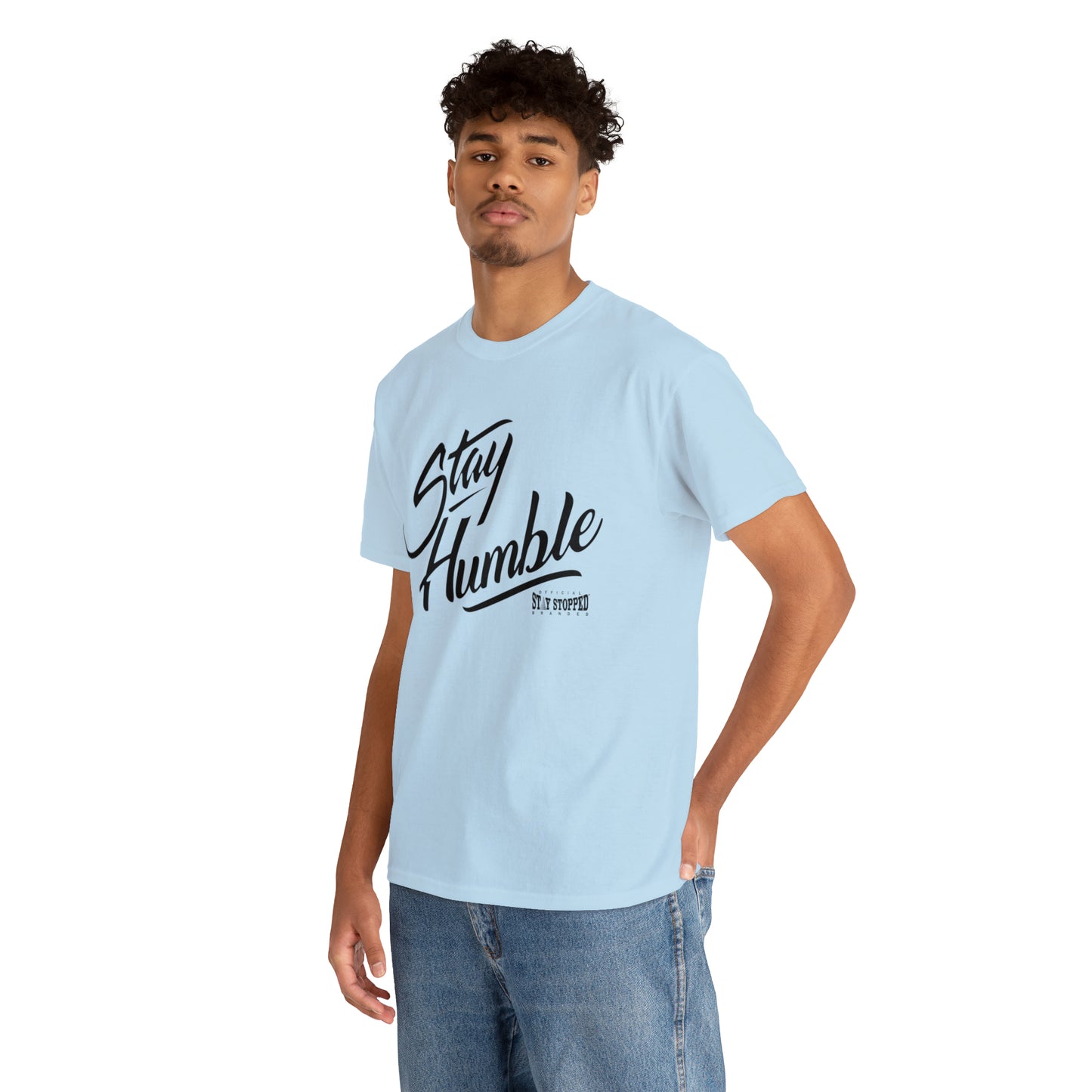 New Stay Humble Unisex Heavy Cotton Tee