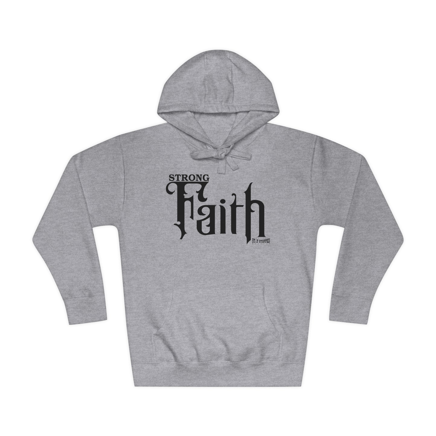 New STRONG FAITH Unisex Fleece Hoodie