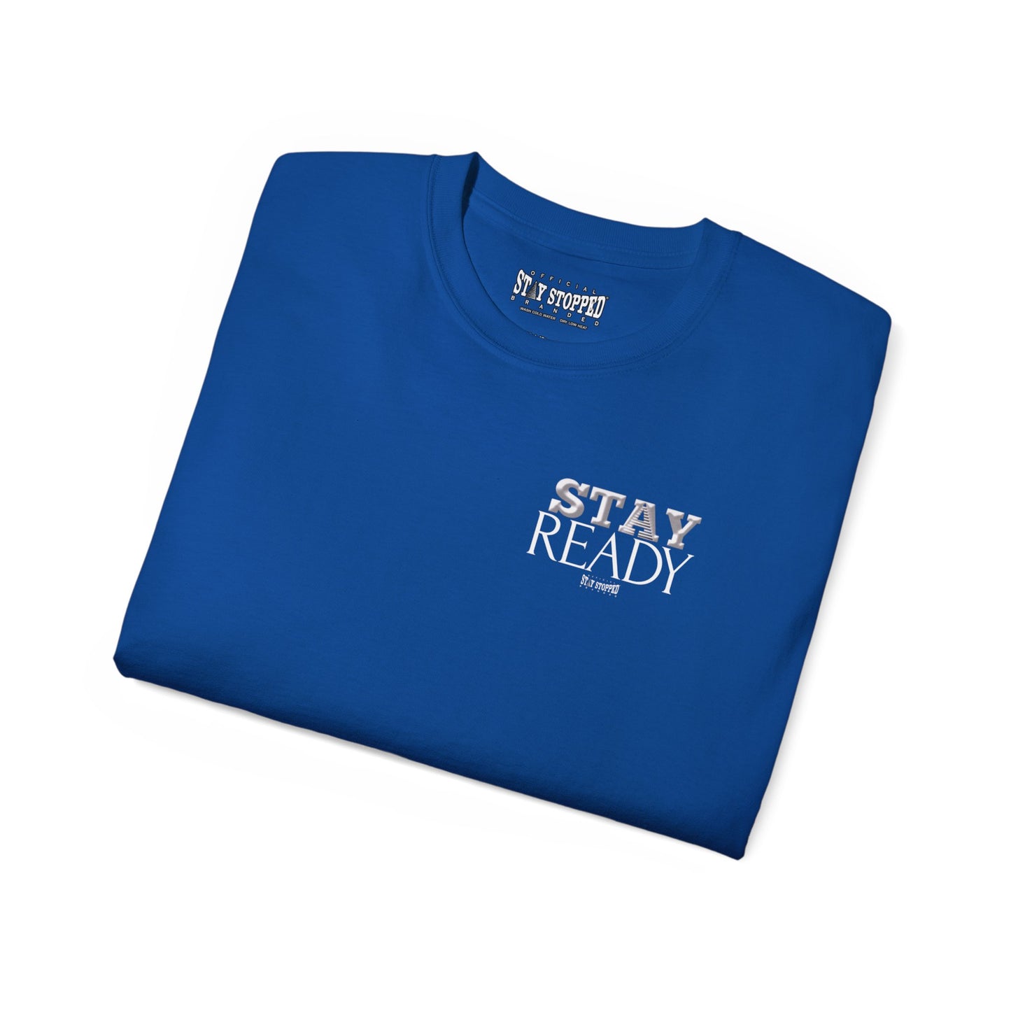 STAY READY Unisex Ultra Cotton Tee