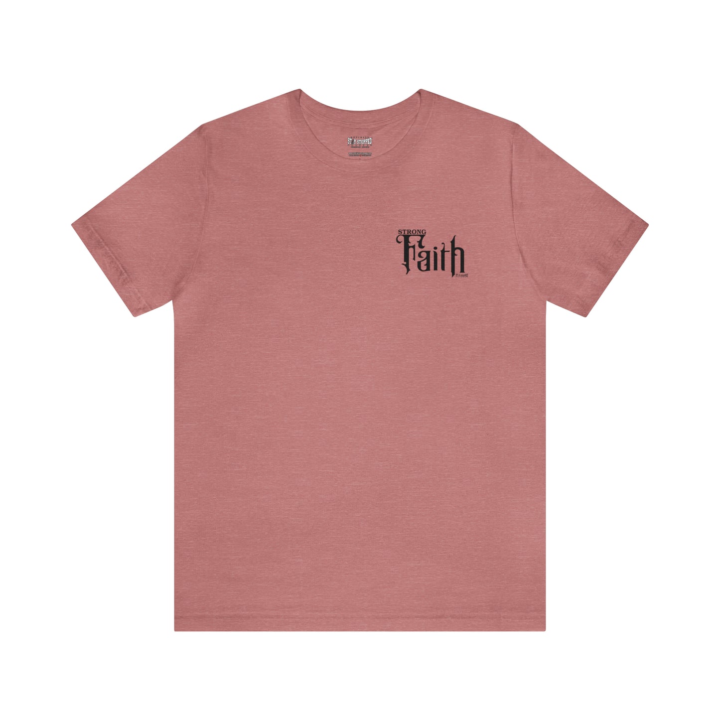 NEW - STRONG FAITH - 5 colors Unisex Jersey Short Sleeve Tee