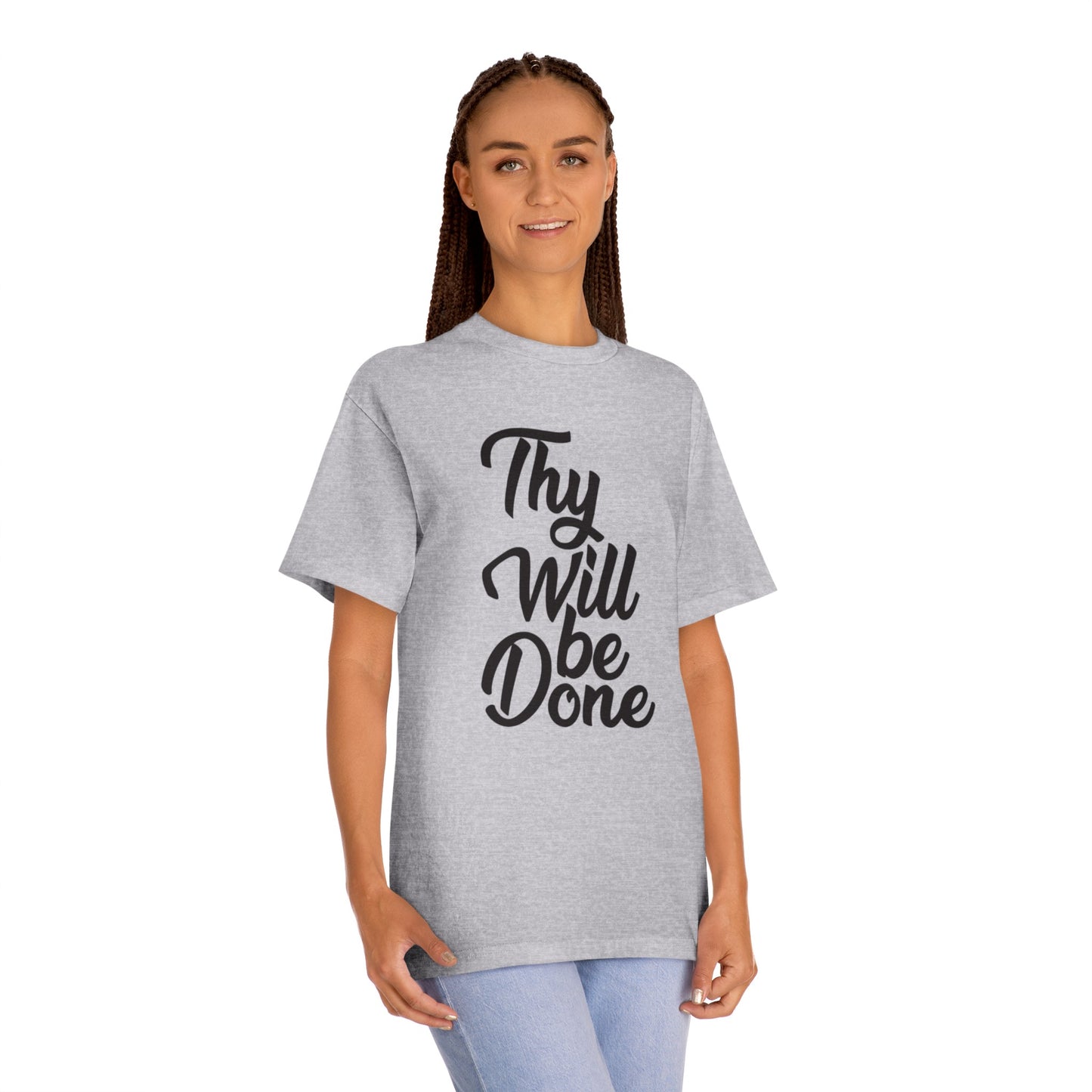 THY WILL BE DONE Unisex Classic Tee