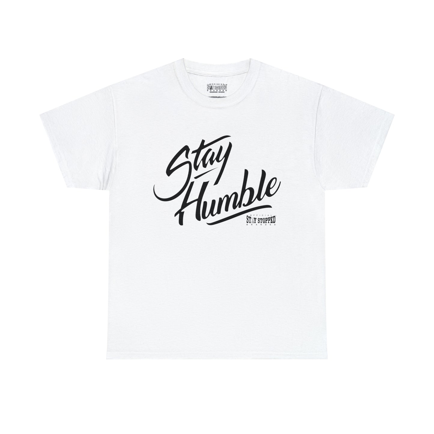 New Stay Humble Unisex Heavy Cotton Tee