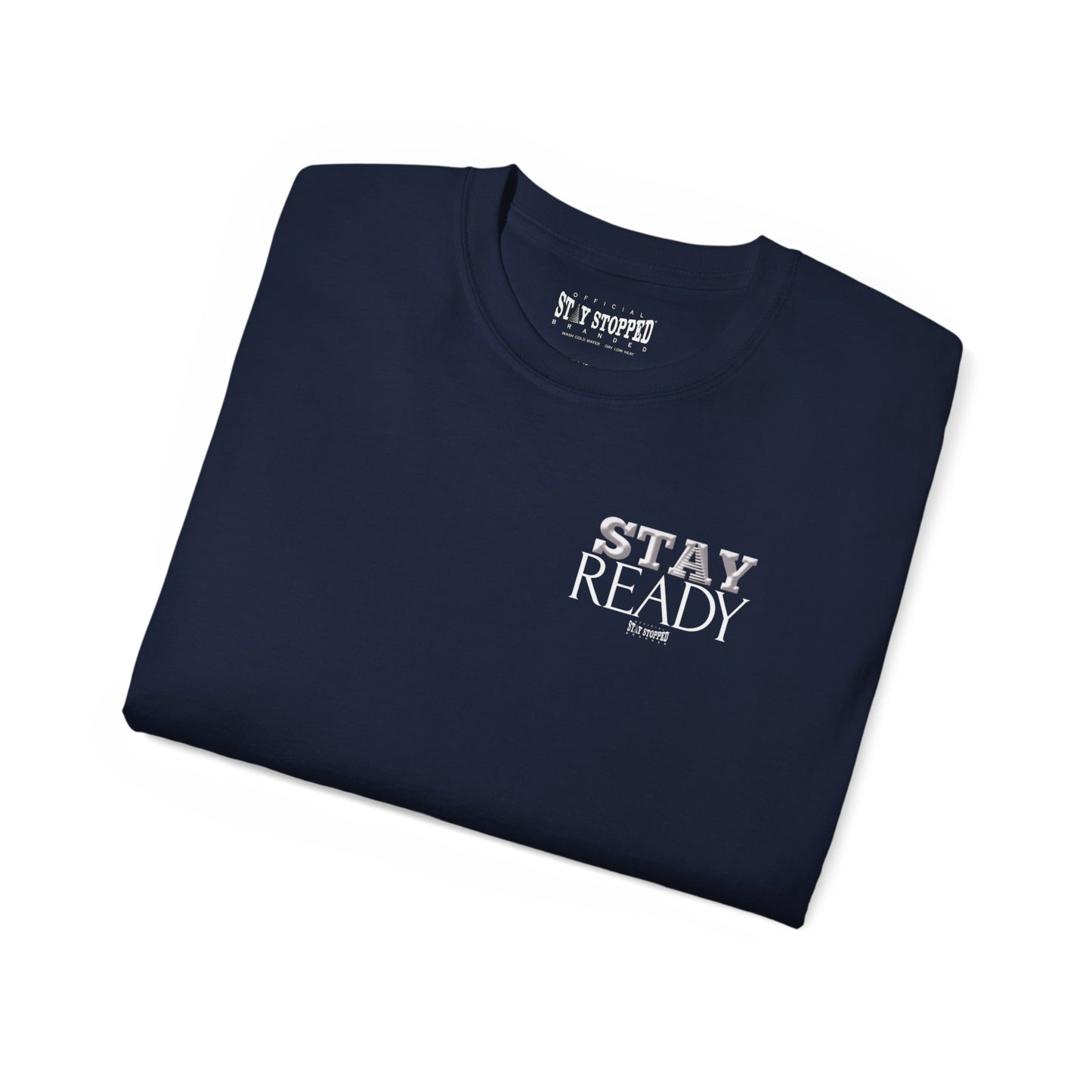 STAY READY Unisex Ultra Cotton Tee