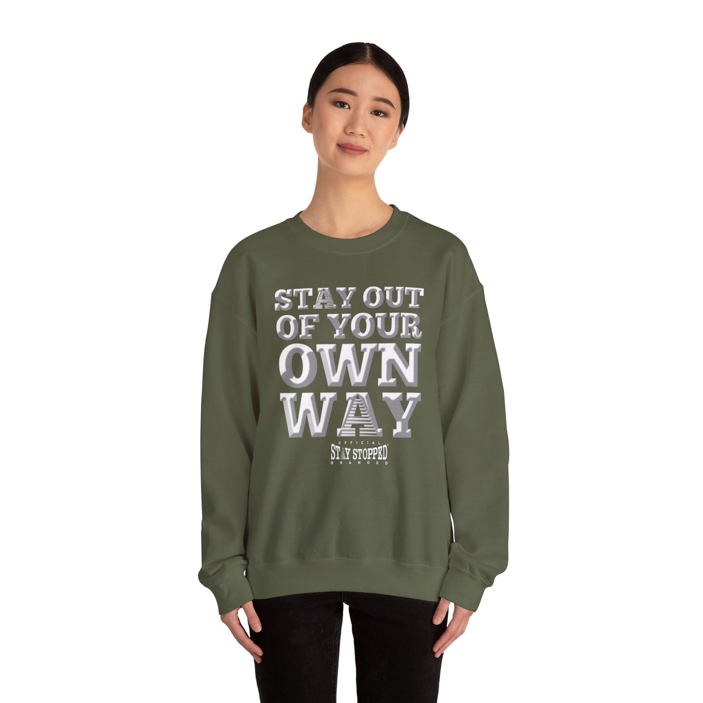 STAY OUT OF TOUR OWN WAY Unisex Heavy Blend™ Crewneck Sweatshirt