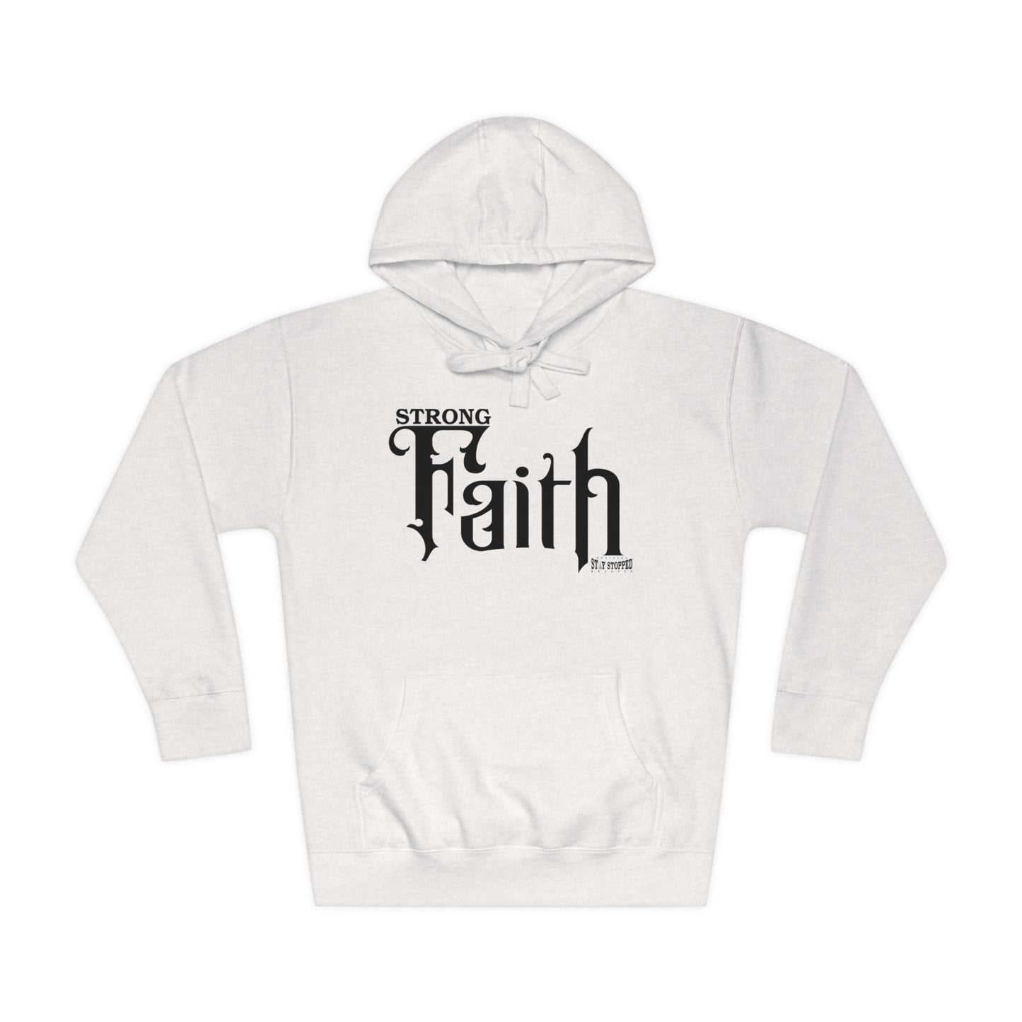 New STRONG FAITH Unisex Fleece Hoodie