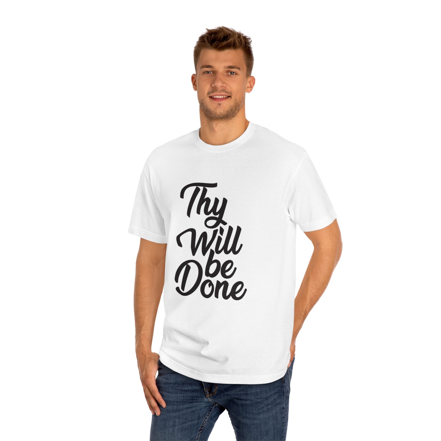 THY WILL BE DONE Unisex Classic Tee