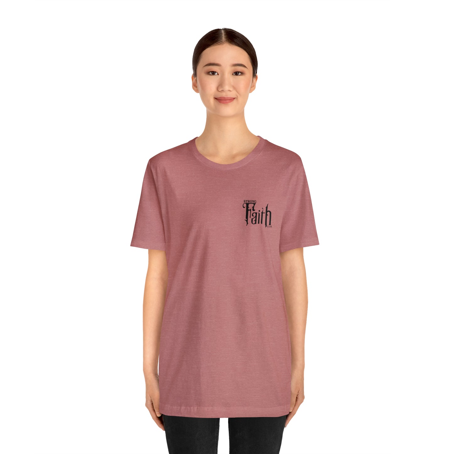 NEW - STRONG FAITH - 5 colors Unisex Jersey Short Sleeve Tee