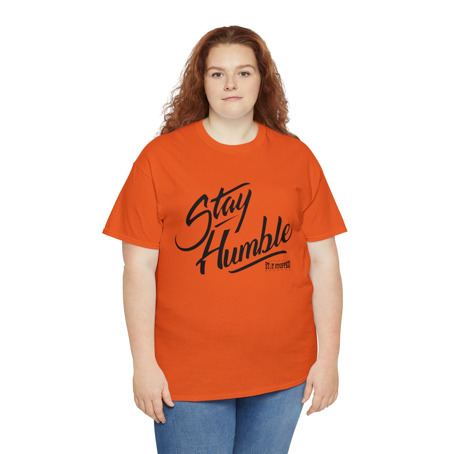 New Stay Humble Unisex Heavy Cotton Tee