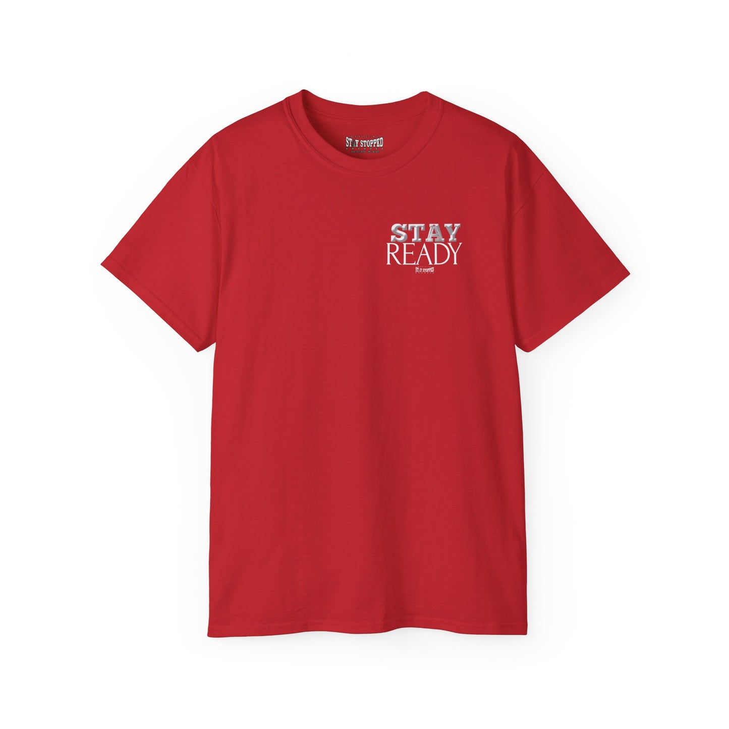 STAY READY Unisex Ultra Cotton Tee