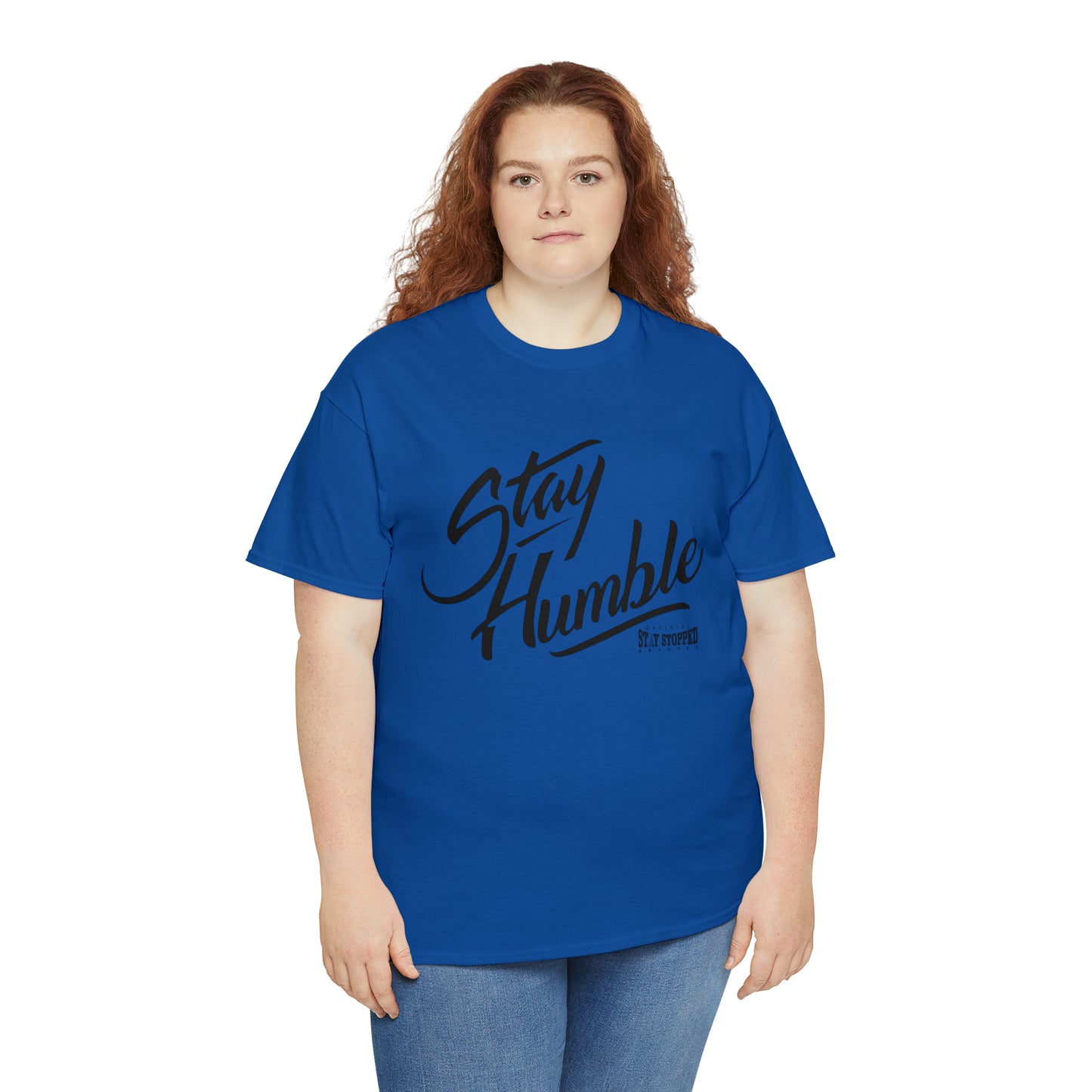 New Stay Humble Unisex Heavy Cotton Tee