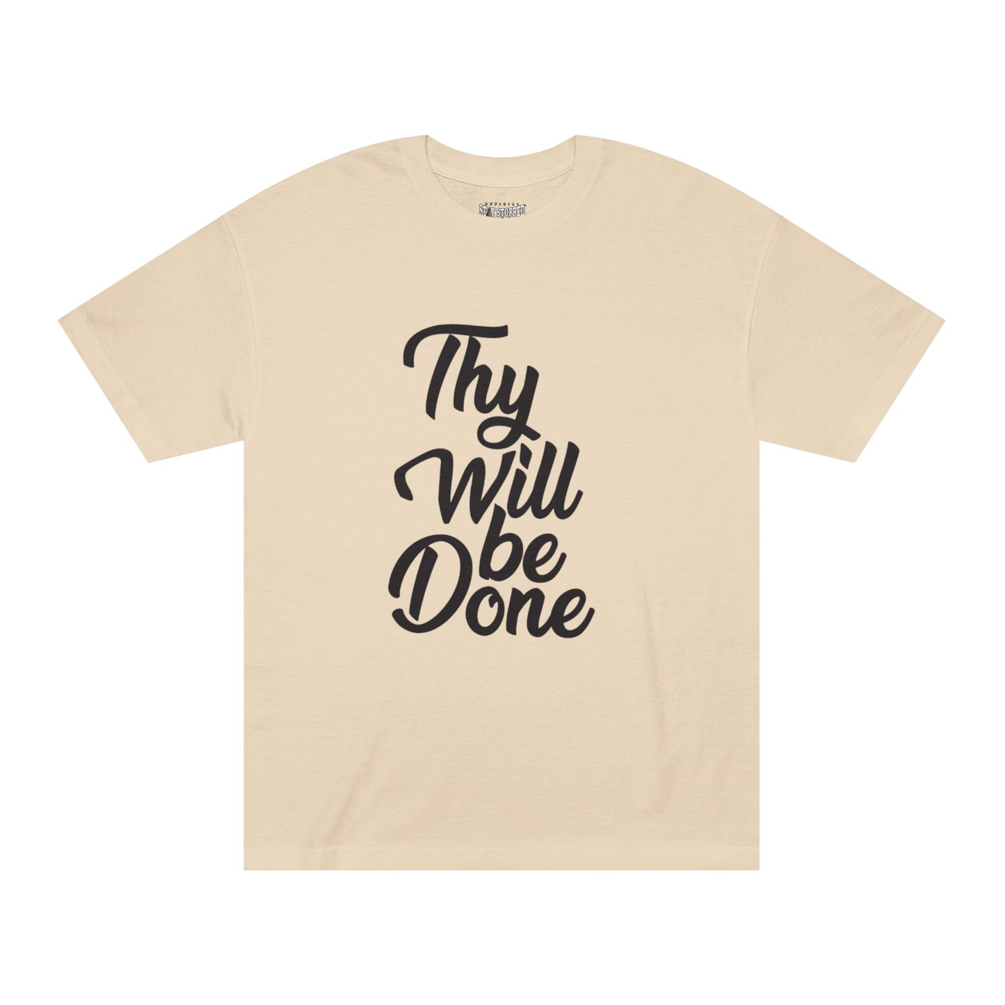THY WILL BE DONE Unisex Classic Tee
