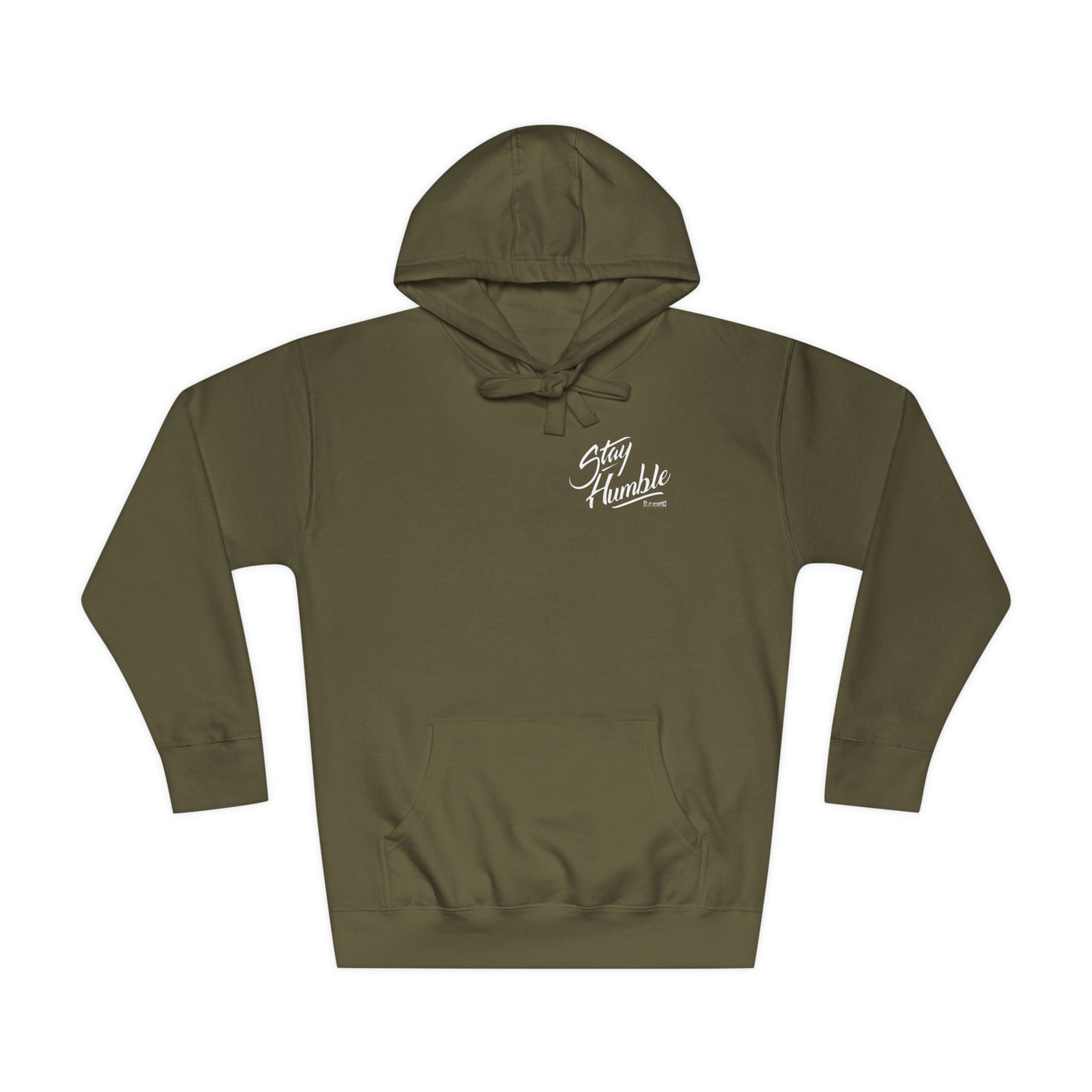 Military Green 2 NEW Stay Humble Unisex Fleece Hoodie