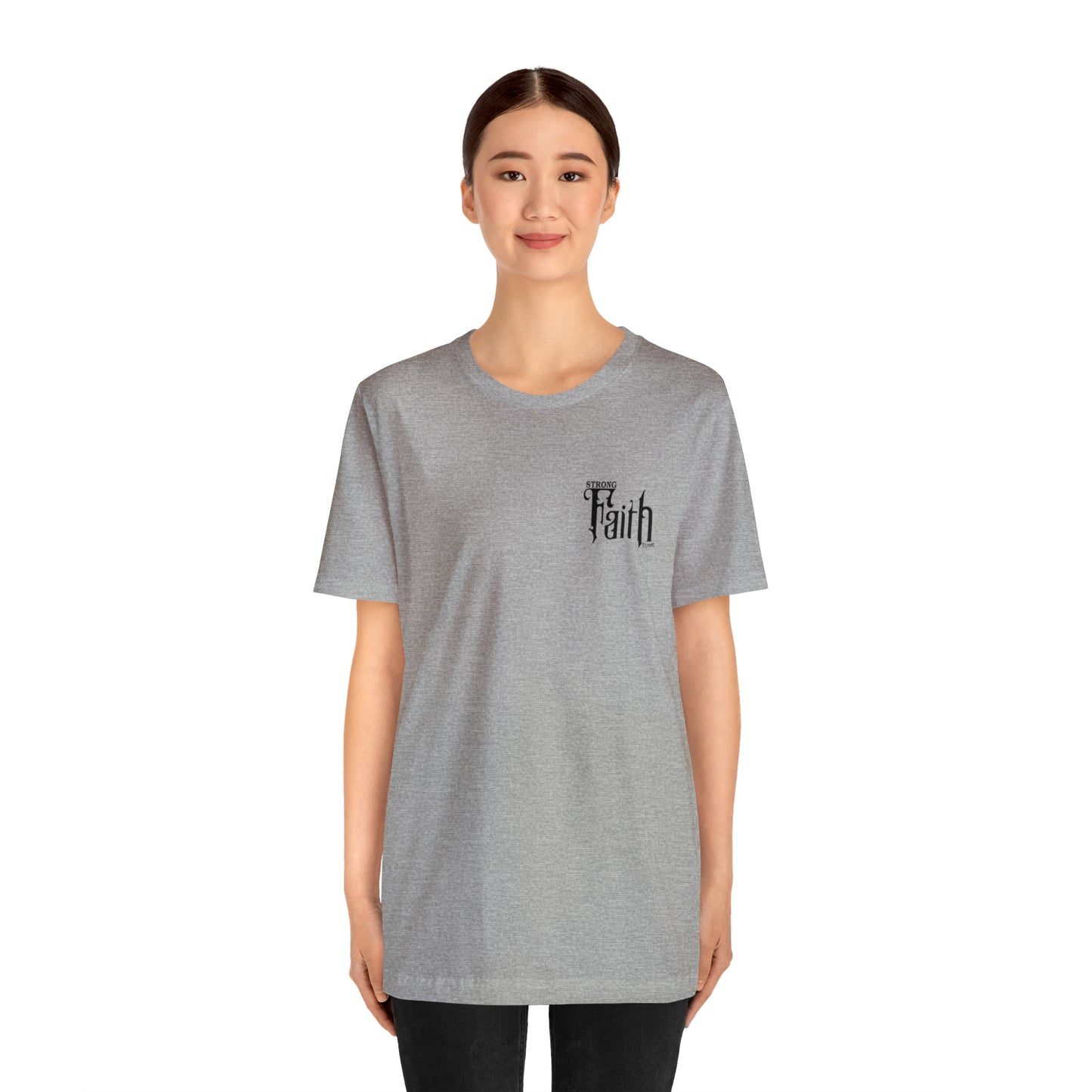 NEW - STRONG FAITH - 5 colors Unisex Jersey Short Sleeve Tee