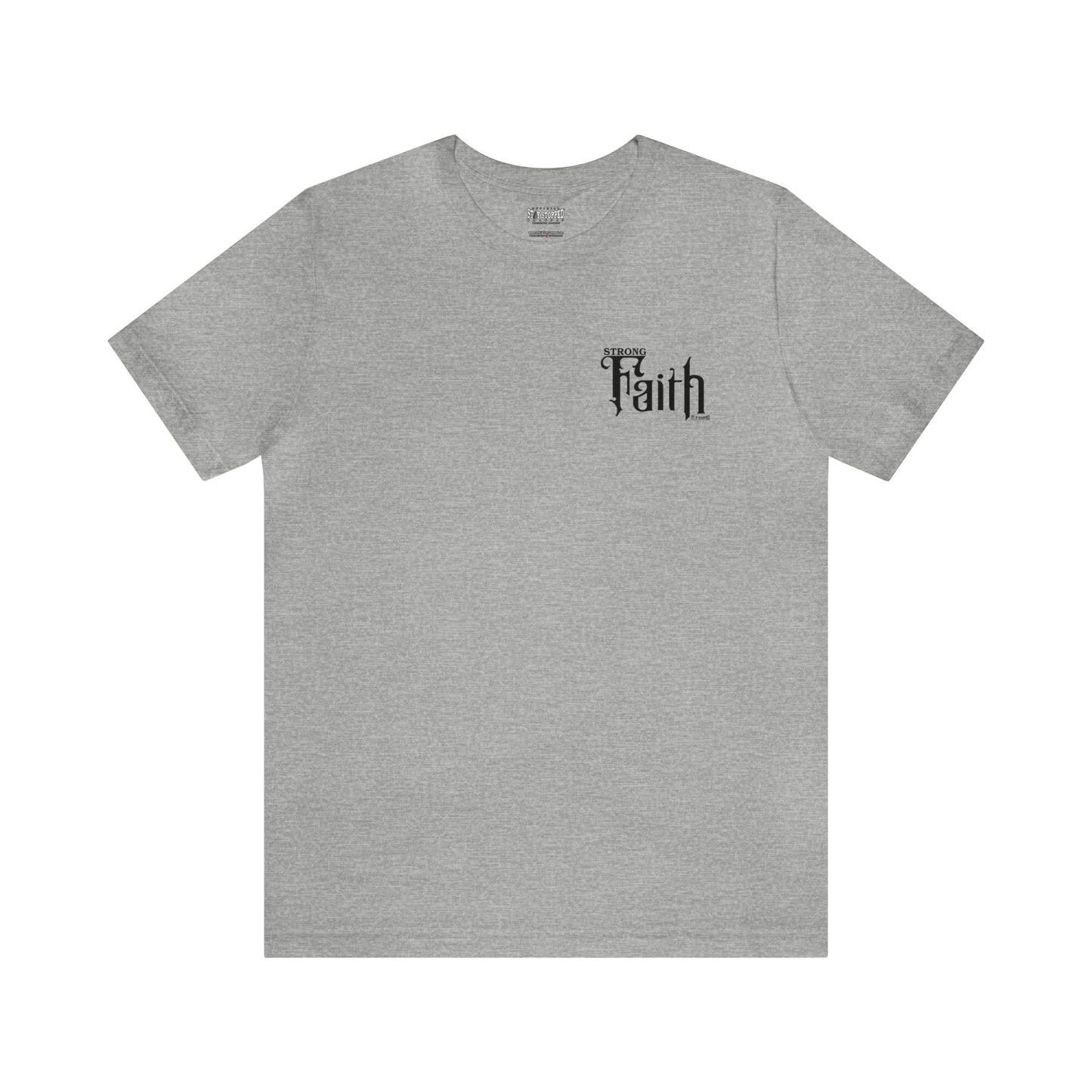 NEW - STRONG FAITH - 5 colors Unisex Jersey Short Sleeve Tee