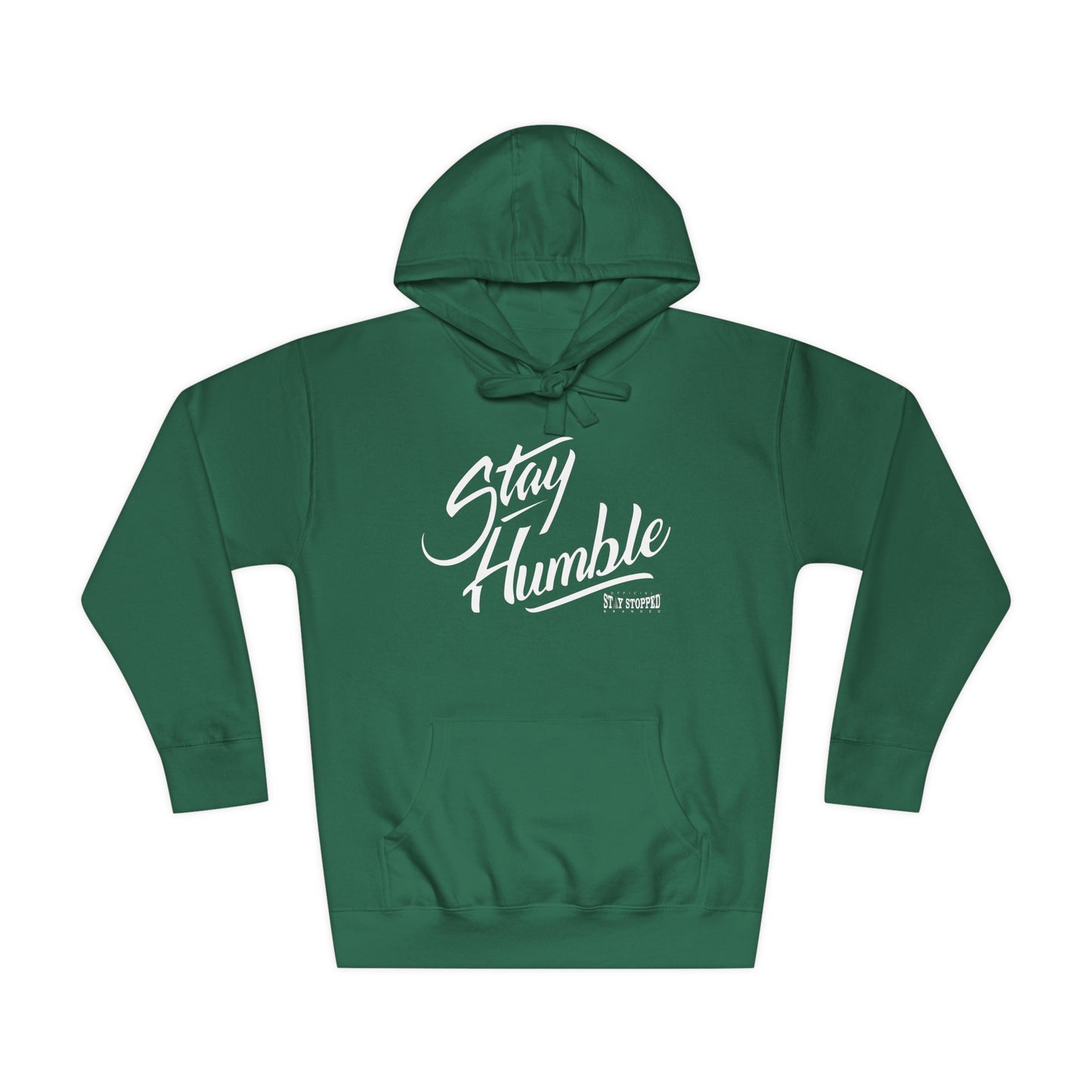 Military Green NEW Stay Humble Unisex Fleece Hoodie