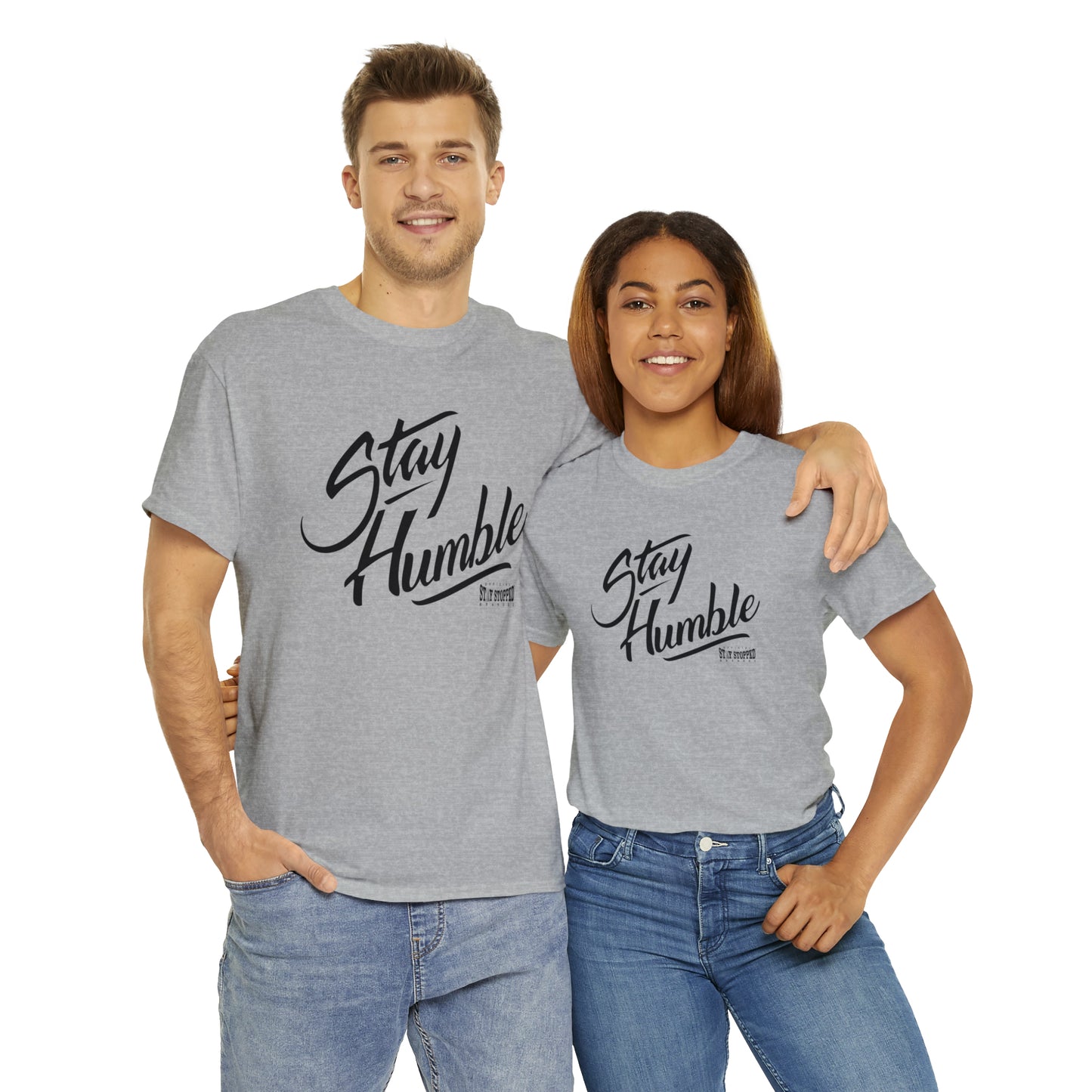 New Stay Humble Unisex Heavy Cotton Tee
