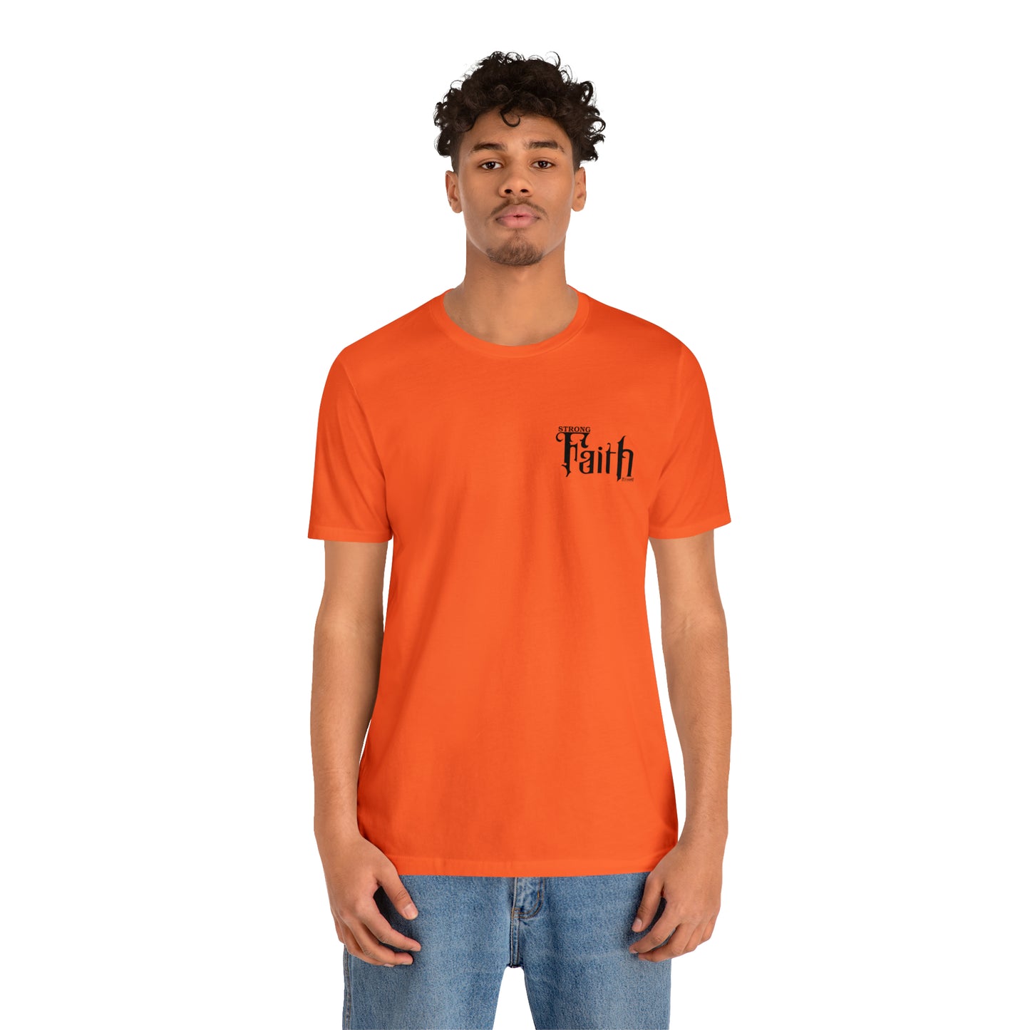 NEW - STRONG FAITH - 5 colors Unisex Jersey Short Sleeve Tee