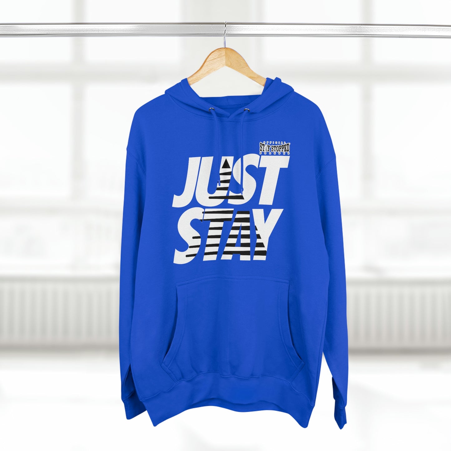 JustStay L7  Unisex Premium Pullover Hoodie