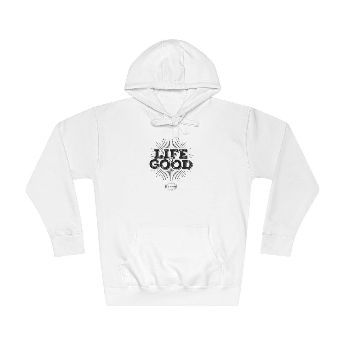 Life is Good Unisex Fleece Hoodie