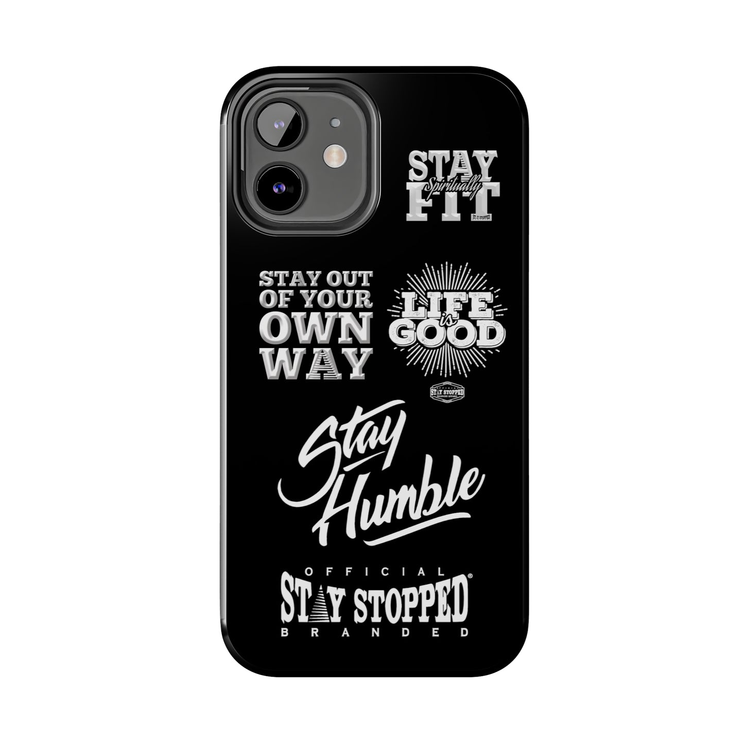 StayStopped mottos Tough Phone Cases, Case-Mate