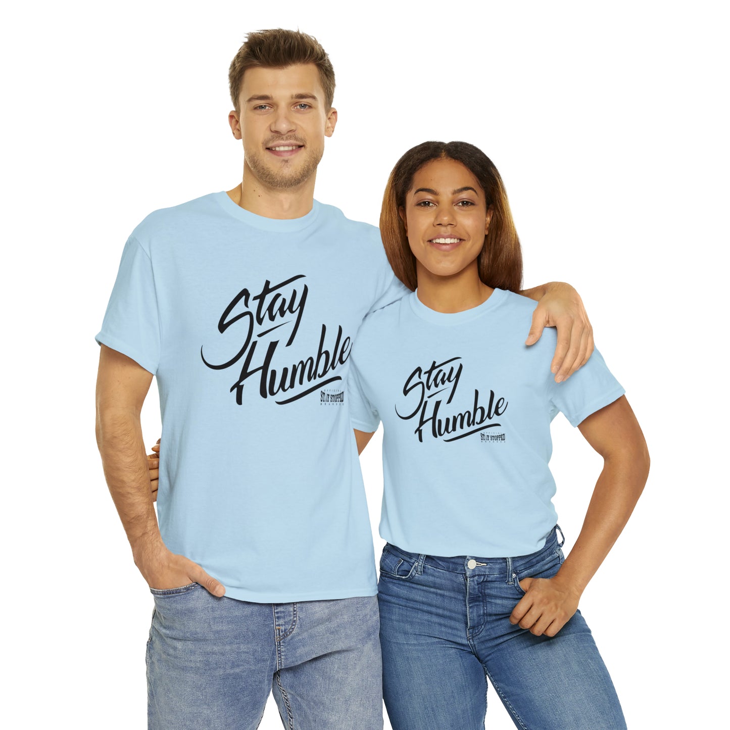 New Stay Humble Unisex Heavy Cotton Tee