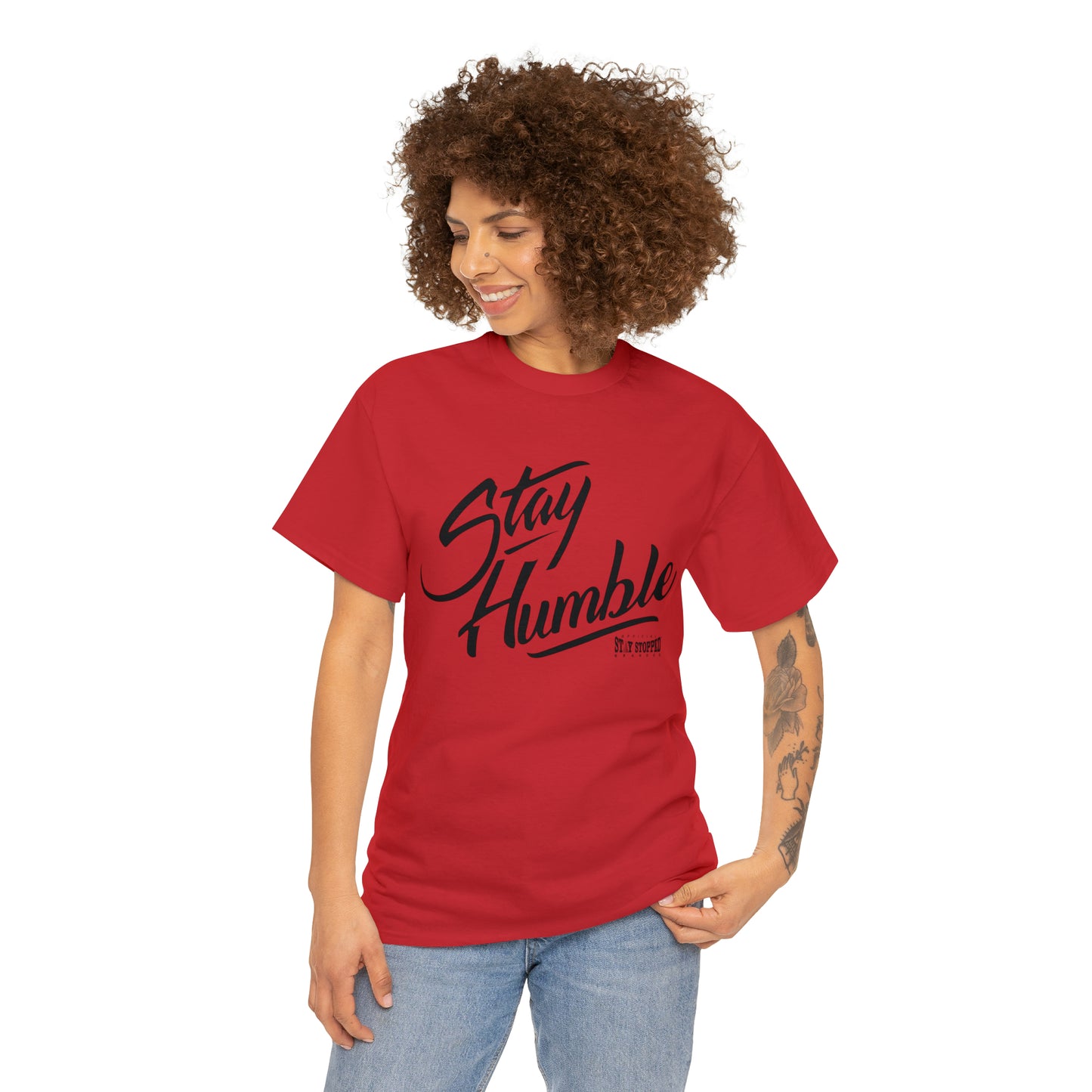 New Stay Humble Unisex Heavy Cotton Tee