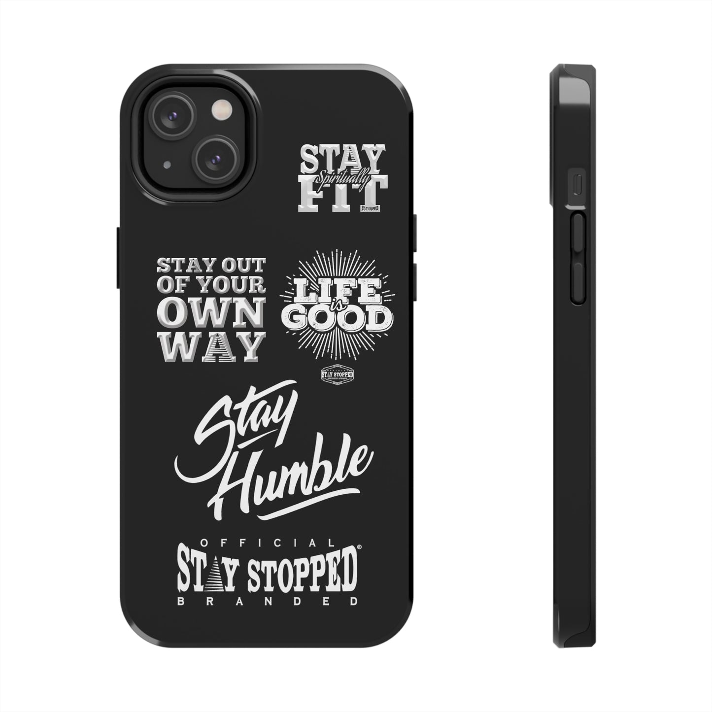 StayStopped mottos Tough Phone Cases, Case-Mate