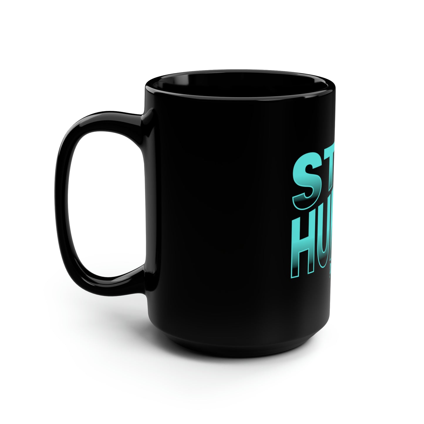 Tiff Blue STAY HUMBLE NEW Black Mug, 15oz