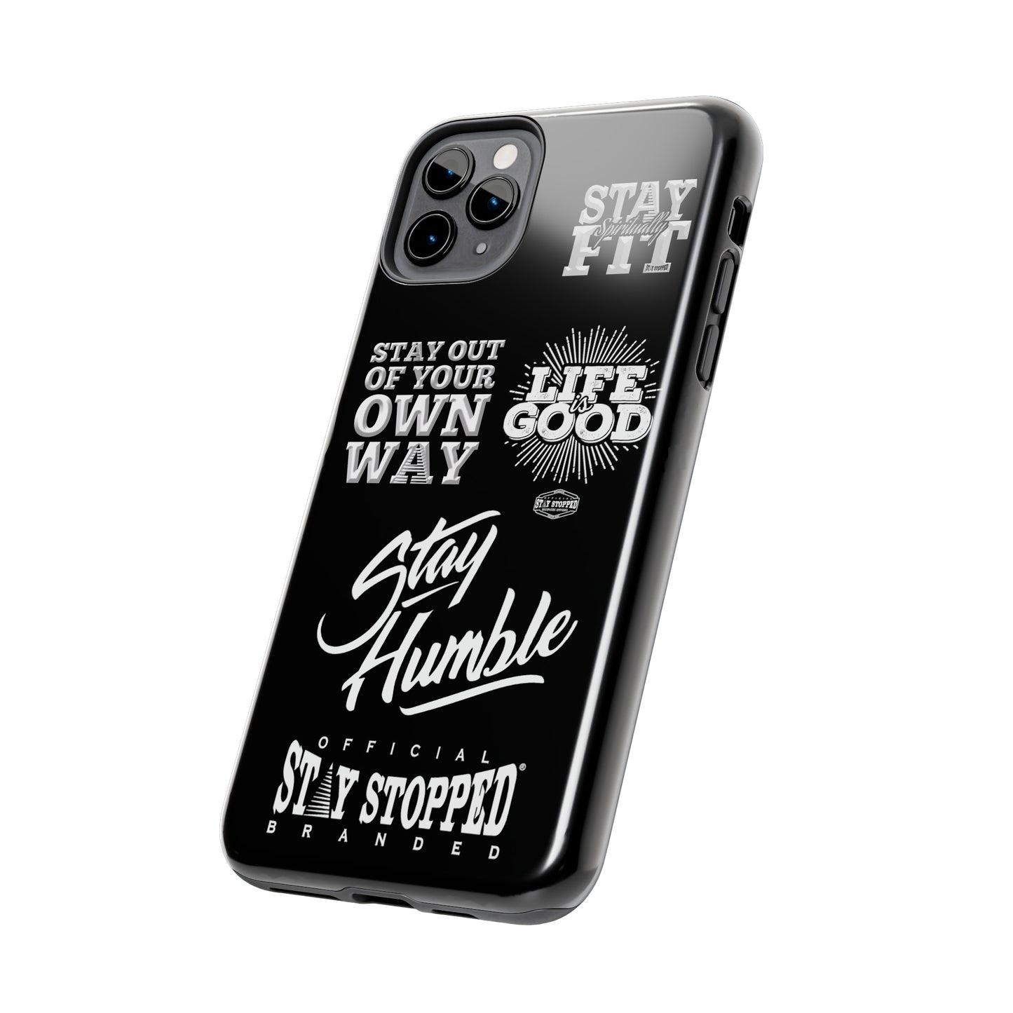 StayStopped mottos Tough Phone Cases, Case-Mate