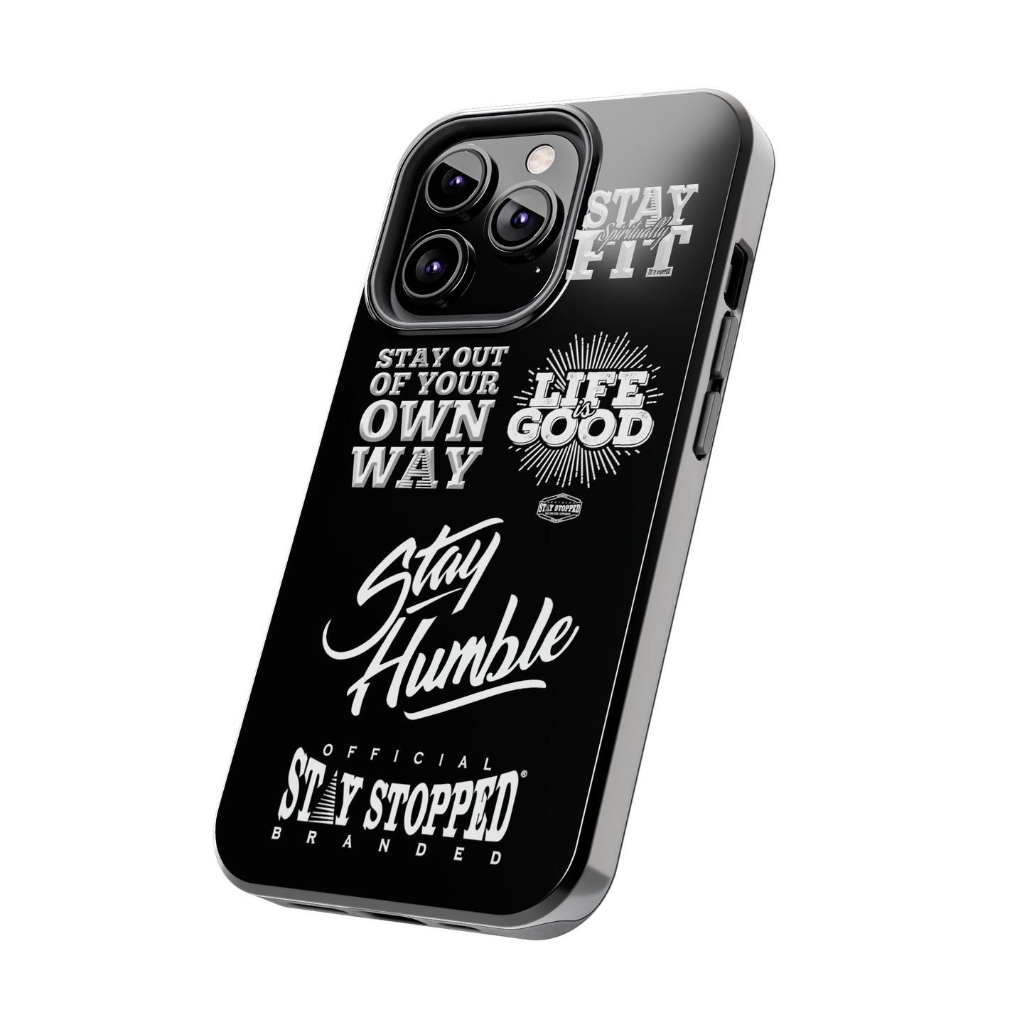 StayStopped mottos Tough Phone Cases, Case-Mate